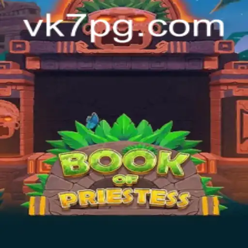 Explorando o Fascinante Universo do Jogo BookOfPriestess